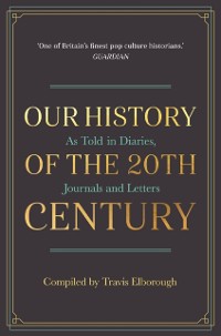 Cover Our History of the 20th Century