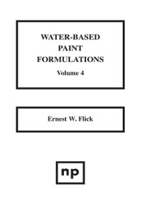 Cover Water-Based Paint Formulations, Vol. 4