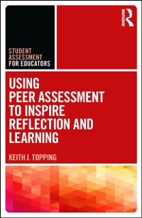 Cover Using Peer Assessment to Inspire Reflection and Learning