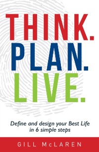 Cover Think. Plan. Live.