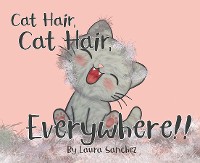 Cover Cat Hair, Cat Hair, Everywhere!
