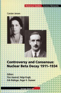 Cover Controversy and Consensus: Nuclear Beta Decay 1911-1934