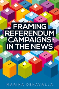 Cover Framing referendum campaigns in the news