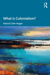 Cover What is Colonialism?