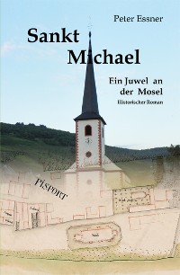 Cover Sankt Michael - Ein Kirchenjuwel an der Mosel