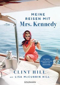 Cover Meine Reisen mit Mrs. Kennedy