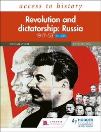 Cover Access to History: Revolution and dictatorship: Russia, 1917 1953 for AQA
