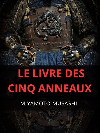 Cover Le Livre des cinq anneaux (Traduit)