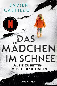 Cover Das Mädchen im Schnee - Um sie zu retten, musst du sie finden