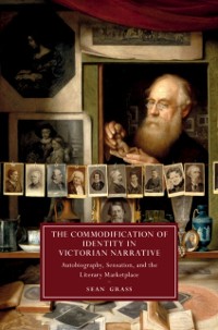Cover Commodification of Identity in Victorian Narrative