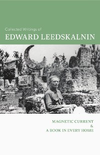 Cover The Collected Writings of Edward Leedskalnin