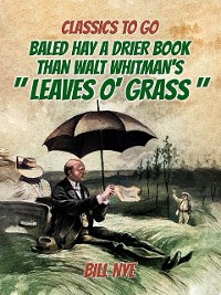 Cover Baled Hay A Drier Book Than Walt Whitman's &quote;Leaves o' Grass&quote;
