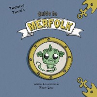 Cover Thaddeus Thayn's Guide to Merfolk