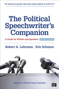 Cover The Political Speechwriter's Companion : A Guide for Writers and Speakers