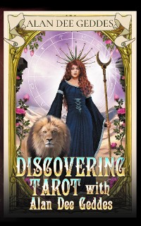 Cover Discovering Tarot with Alan Dee Geddes