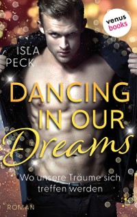 Cover Dancing in our dreams - Wo unsere Träume sich treffen werden