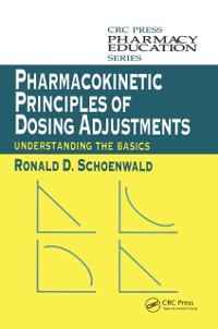 Cover Pharmacokinetic Principles of Dosing Adjustments