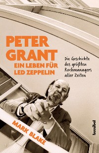 Cover Peter Grant - Ein Leben für Led Zeppelin