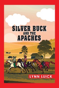 Cover Silver Buck and the Apaches