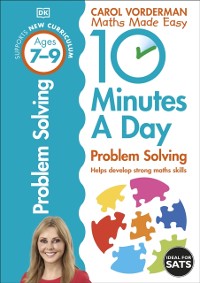 Cover 10 Minutes A Day Problem Solving, Ages 7-9 (Key Stage 2)