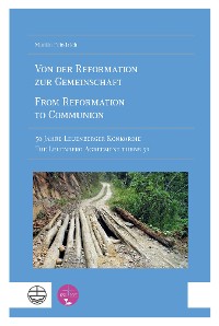 Cover Von der Reformation zur Gemeinschaft / From Reformation to Communion