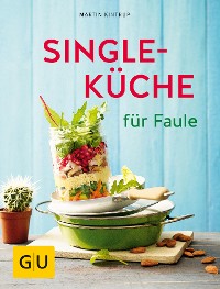 Cover Singleküche für Faule