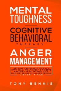 Cover Mental Toughness, Cognitive Behavioral Therapy, Anger Management