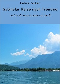 Cover Gabrielas Reise nach Trentino