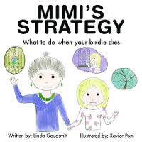Cover MIMI'S STRATEGY What to do when your birdie dies