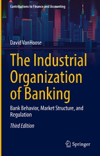 Cover The Industrial Organization of Banking