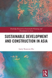 Cover Sustainable Development and Construction in Asia