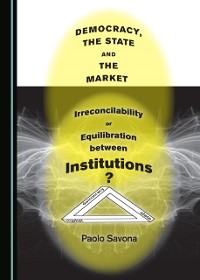 Cover Democracy, the State and the Market