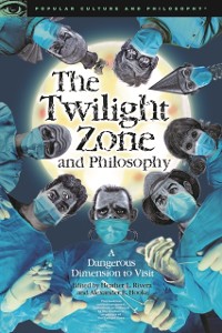 Cover Twilight Zone and Philosophy
