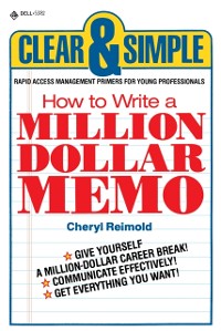 Cover How to Write a Million Dollar Memo