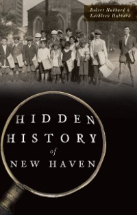 Cover Hidden History of New Haven