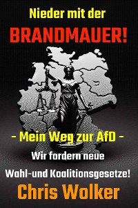 Cover Nieder mit der BRANDMAUER!