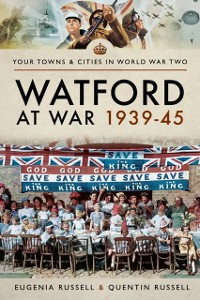 Cover Watford at War 1939-45