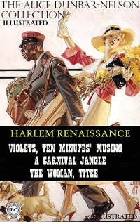 Cover The Alice Dunbar-Nelson Collection. Harlem Renaissance. Illustrated