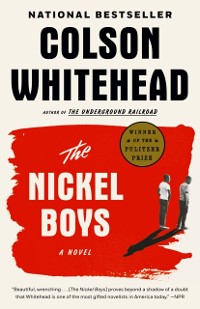 Cover Nickel Boys (Winner 2020 Pulitzer Prize for Fiction)