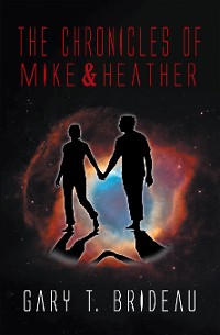Cover The Chronicles of Mike & Heather