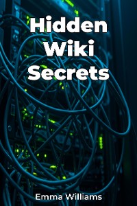 Cover Hidden Wiki Secrets