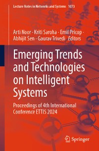 Cover Emerging Trends and Technologies on Intelligent Systems