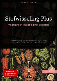 Cover Stofwisseling Plus: Vegetarisch Metabolisme Boosten