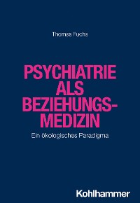 Cover Psychiatrie als Beziehungsmedizin
