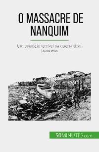 Cover O Massacre de Nanquim
