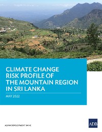Cover Climate Change Risk Profile of the Mountain Region in Sri Lanka