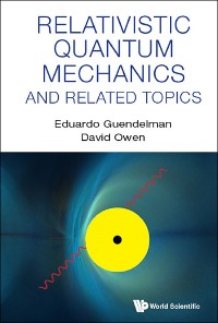 Cover Relativistic Quantum Mechanics And Related Topics