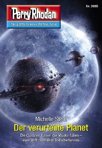 Cover Perry Rhodan 3085: Der verurteilte Planet