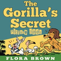 Cover The Gorilla's Secret (Picture Book)