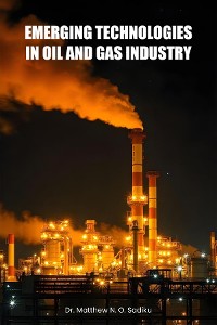 Cover EMERGING TECHNOLOGIES IN OIL AND GAS INDUSTRY